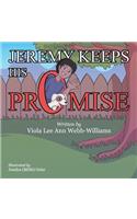 Jeremy Keeps His Promise