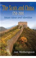 Scots and China 1750-2000