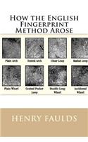 How the English Fingerprint Method Arose