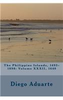 The Philippine Islands, 1493-1898