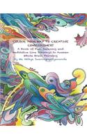 Colour Your Way to Creative Consciousness!