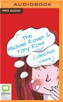 Michael Rosen & Tony Ross Collection, Volume 1