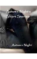 Autumn Night's Short Stories
