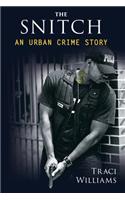 The Snitch