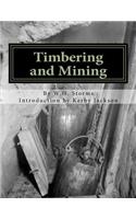 Timbering and Mining