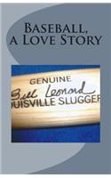 Baseball A Love Story