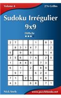 Sudoku Irrégulier 9x9 - Difficile - Volume 4 - 276 Grilles