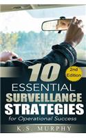 10 Essential Surveillance Strategies for Operational Success