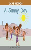 Cave Kiddos: A Sunny Day