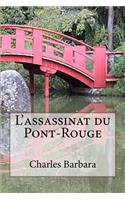 L'assassinat du Pont-Rouge