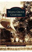 Maple Grove Cemetery