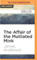Affair of the Mutilated Mink