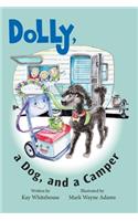 Dolly, a Dog, and a Camper