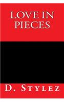 Love in Pieces