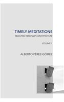 Timely Meditations, vol.1