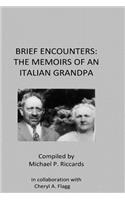 Brief Encounters