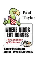 Where Birds Eat Horses Workbook