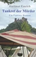 Tankret, der Mörder