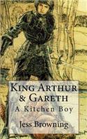 King Arthur & Gareth