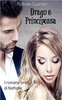 Drago e Principessa: I romanzi brevi di Nathalie