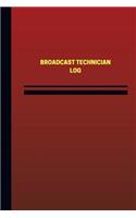 Broadcast Technician Log (Logbook, Journal - 124 pages, 6 x 9 inches)