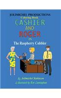 Cashier and Roger in the Raspberry Cobbler