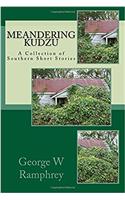 Meandering Kudzu: A Collection of Southern Short Stories