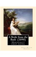 A Bride from the Bush (1890). By
