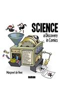 Science: A Discovery in Comics: A Discovery in Comics