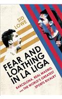 Fear and Loathing in La Liga