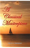 A Classical Masterpiece: (English)