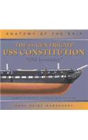 The 44-Gun Frigate USS Constitution, 