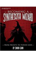 Becoming a Synthesizer Wizard