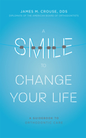 Smile to Change Your Life