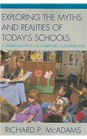 Exploring the Myths and the Realities of Today's Schools
