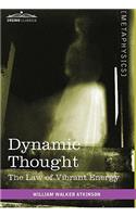 Dynamic Thought: The Law of Vibrant Energy(English)