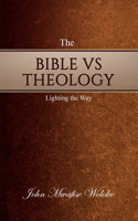 Bible vs Theology