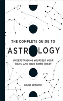 Complete Guide to Astrology