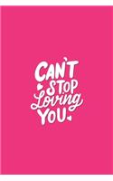 Can't Stop Loving You