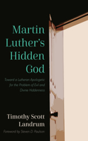 Martin Luther's Hidden God