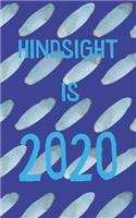 Hindsight is 2020: Weekly Monthly Planner 12 Month Diary Vertical Calendar Days, Appointment Schedule, Handy Portable Organizer, Blue Watercolor Design