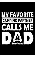 My Favorite Camping Partner Calls Me Dad