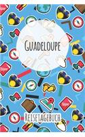 Guadeloupe Reisetagebuch