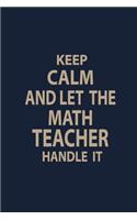 Keep calm and let the Math teacher handle it