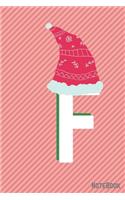 Initial X-mas Letter F Notebook With Funny X-mas Bear., X-mas First Letter Ideal for For Boys/ Girls, Christmas, Gift and Notebook for School: Lined Notebook / Journal Gift, 120 Pages, 6x9, Soft Cover, Matte Finish