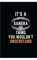 It's a Sandra Thing You Wouldn't Understand