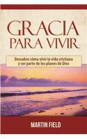 Gracia Para Vivir