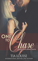 One to Chase: One to Hold, Book 7