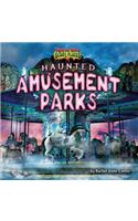 Haunted Amusement Parks
