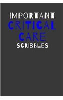 Important Critical Care Scribbles